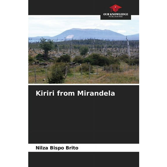 Kiriri from Mirandela, (Paperback)