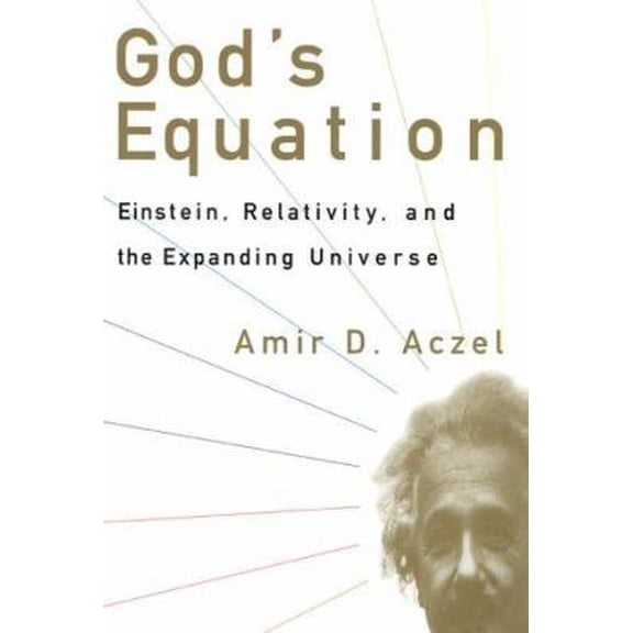 Pre-Owned God's Equation: Einstein, Relativity, and the Expanding Universe (Hardcover) 1568581394 9781568581392