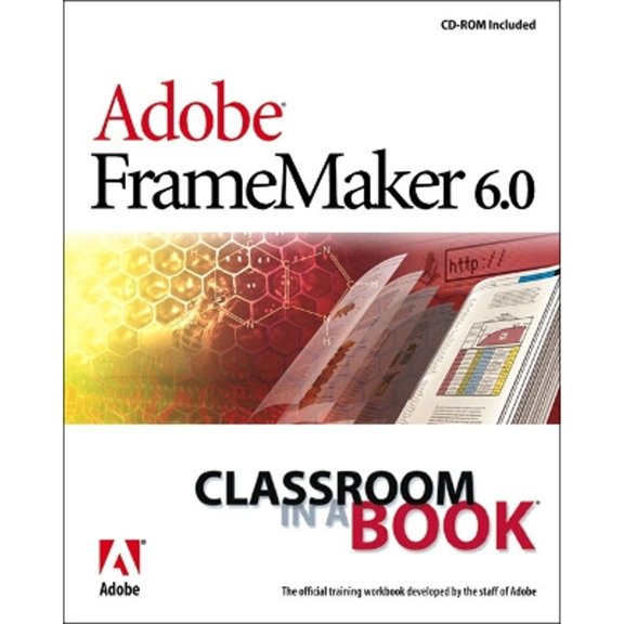Pre-Owned Adobe FrameMaker 6.0 Classroom in a Book (Paperback) by Becky Swanson, Sharon Lettvin Neville