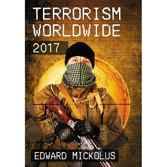 Terrorism Worldwide, 2017 (Paperback)