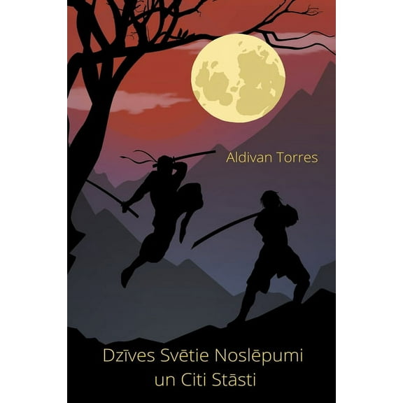 Dzīves Svētie Noslēpumi un Citi Stāsti, (Paperback)