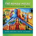 thumbnail image 1 of Pre-Owned The Human Mosaic: A Cultural Approach to Human Geography (Paperback) 1429240180 9781429240185, 1 of 1