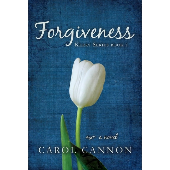 Kerry Forgiveness: Kerry Series Book One, Book 1, (Paperback)