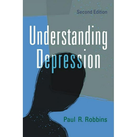 Understanding Depression, 2d ed., (Paperback)