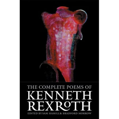 The Complete Poems of Kenneth Rexroth (Paperback)