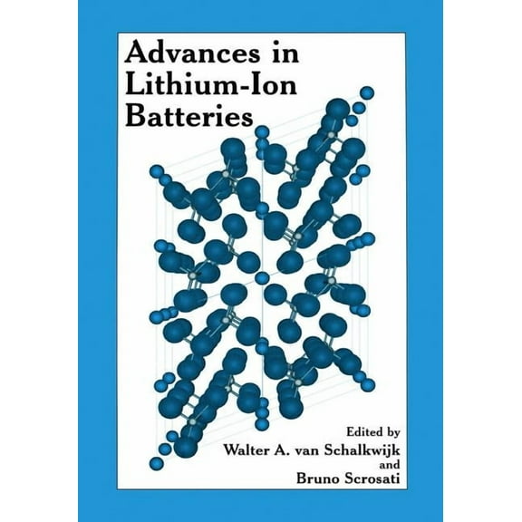 Advances in Lithium-Ion Batteries, (Paperback)