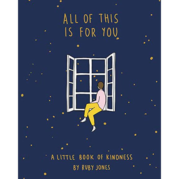 Pre-Owned All of This Is for You: A Little Book of Kindness (Hardcover) 0063042495 9780063042490