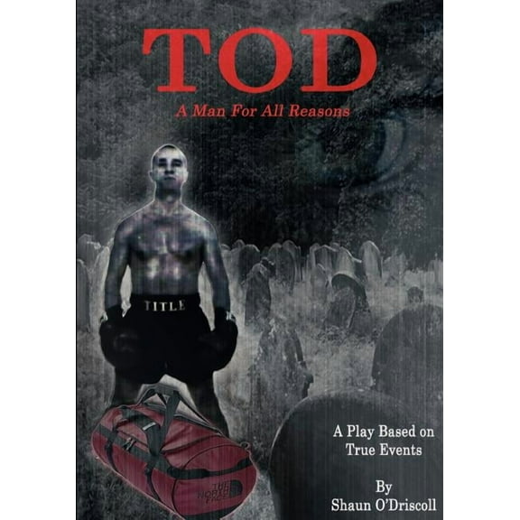 Tod - a Man for All Reasons