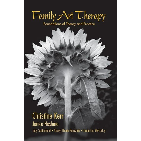 Routledge Family Therapy and Counseling Family Art Therapy: Foundations of Theory and Practice, (Paperback)