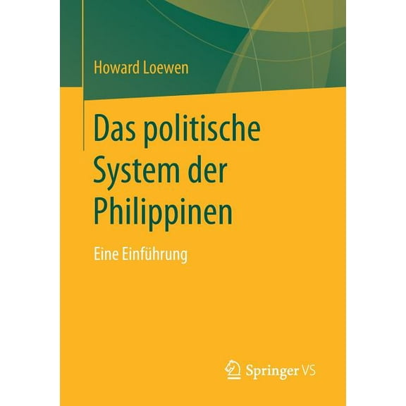 Das Politische System Der Philippinen: Eine Einführung, (Paperback)