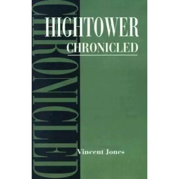 Hightower Chronicled