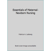 Essentials of Maternal-Newborn Nursing, Used [Hardcover]