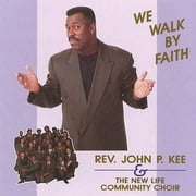 We Walk by Faith