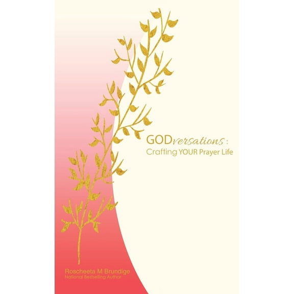 Godversations: Crafting Your Prayer Life (Hardcover)