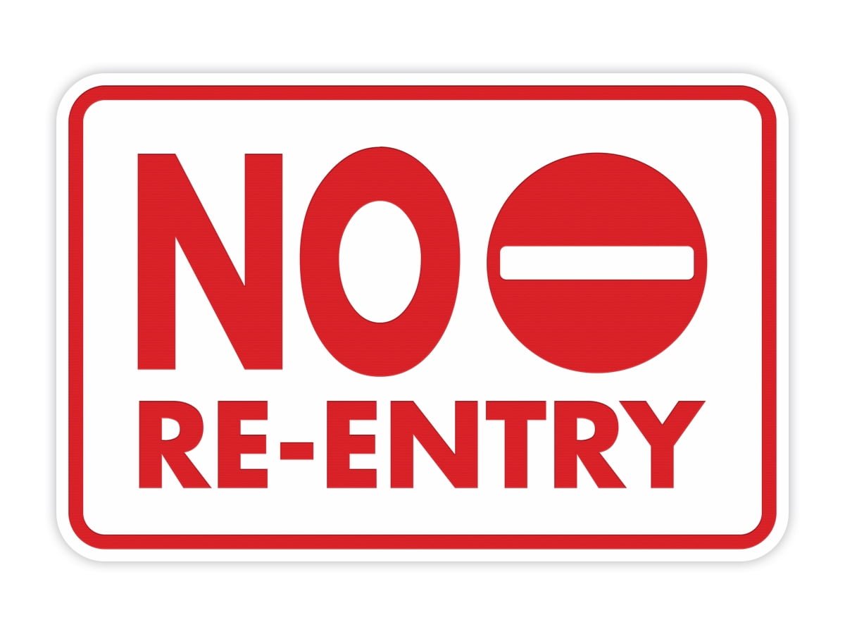 Classic Framed No Re-Entry Sign (White / Red) - Medium 