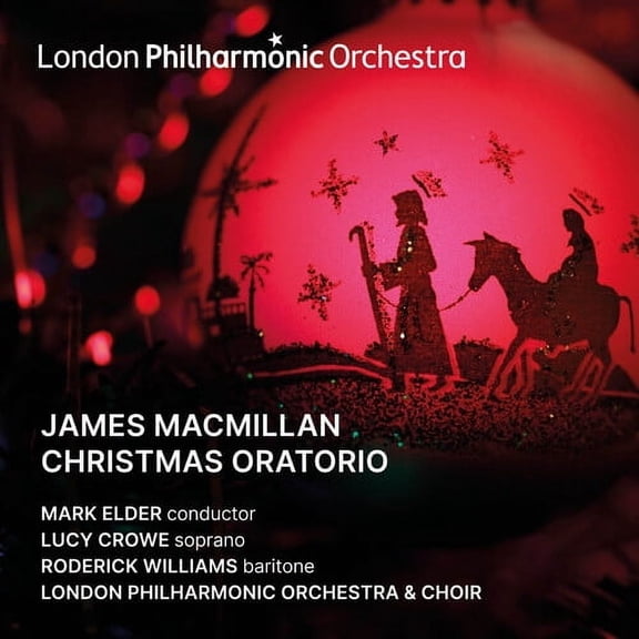 London Philharmonic Orchestra - MacMillan: Christmas Oratorio - Music & Performance - CD