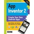 thumbnail image 1 of Pre-Owned App Inventor 2: Create Your Own Android Apps (Paperback) 1491906847 9781491906842, 1 of 1