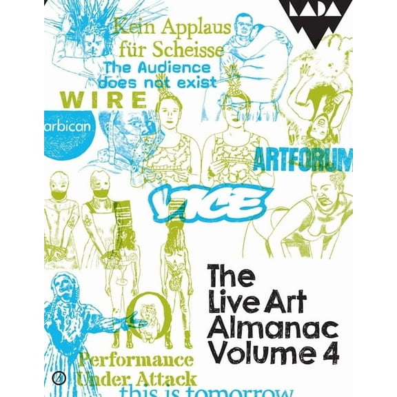 The Live Art Almanac: Volume 4, (Paperback)