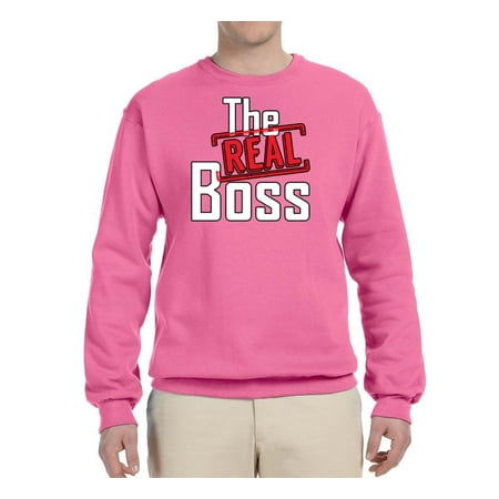 The Real Boss | Mens Humor Graphic Sweatshirt, Neon Pink, Medium