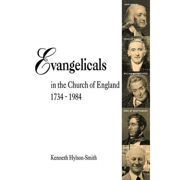 Evangelicals in the Church of England 1734-1984, (Paperback)