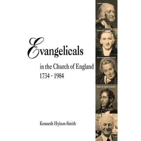 Evangelicals in the Church of England 1734-1984 (Paperback)