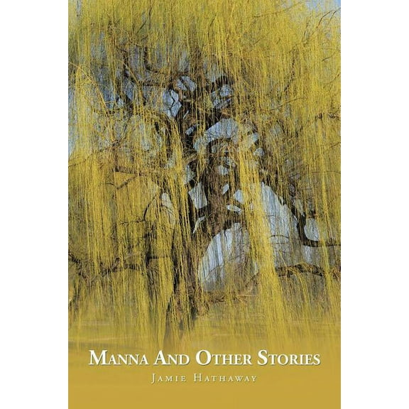 Manna and Other Stories