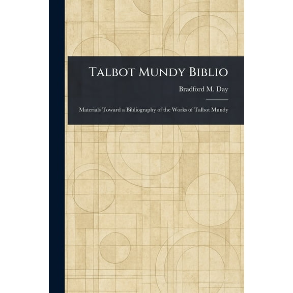 Talbot Mundy Biblio, (Paperback)