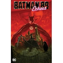 Batman '89: Echoes (Hardcover)