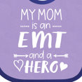 thumbnail image 4 of Inktastic My Mom is an EMT and a Hero Boys or Girls Baby Bib, 4 of 4