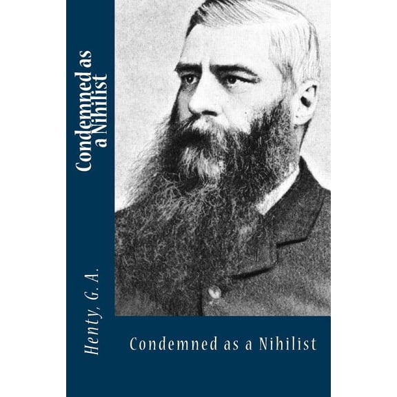 Condemned as a Nihilist (Paperback)