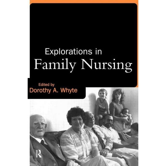 Explorations in Family Nursing, (Paperback)