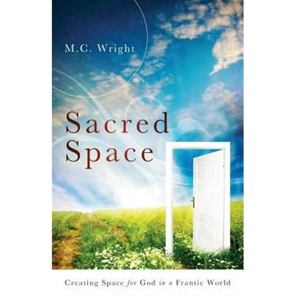 Sacred Space (Paperback) by M C Wright