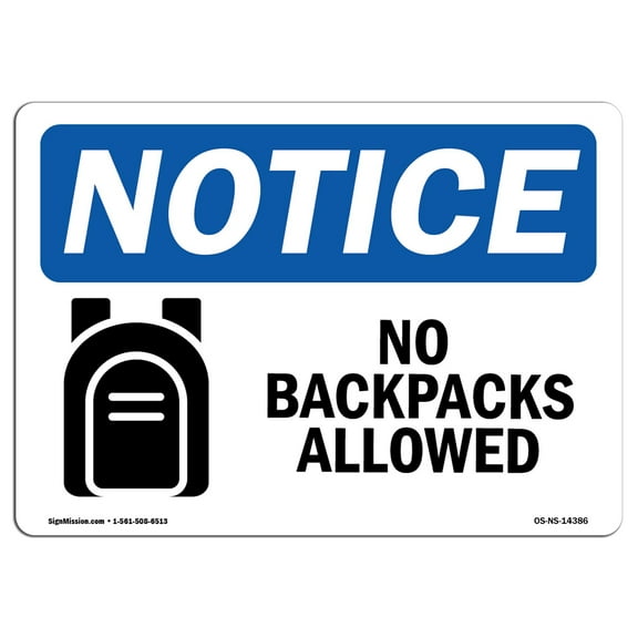 SignMission Notice No Backpacks Allowed with Symbol OSHA Decal Sign