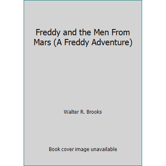 Pre-Owned Freddy and the Men From Mars (A Freddy Adventure) (Paperback) 0394888871 9780394888873