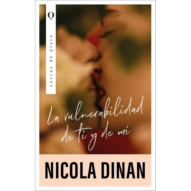 Libro La Vulnerabilidad De Ti Y De Mi Tapa Blanda, Autor Dinan Nicola, Editorial Plata