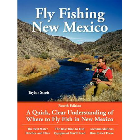 Fly Fishing New Mexico : A Quick, Clear Understanding of Where to Fly Fish in New