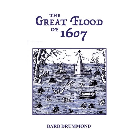 The Great Flood of 1607, (Paperback)