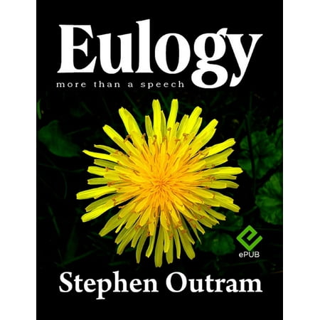 Eulogy, More Than a Speech - eBook