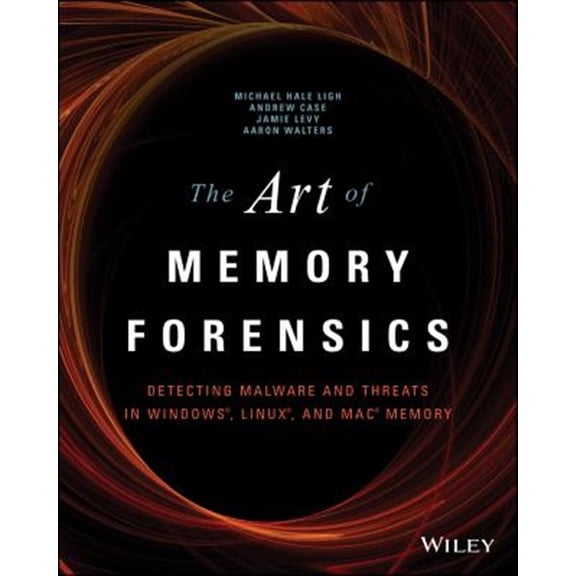 Pre-Owned The Art of Memory Forensics: Detecting Malware and Threats in Windows, Linux, and Mac Memory (Paperback) 1118825098 9781118825099