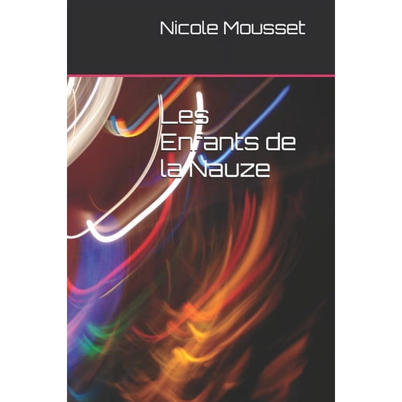Les Enfants de la Nauze (Paperback)