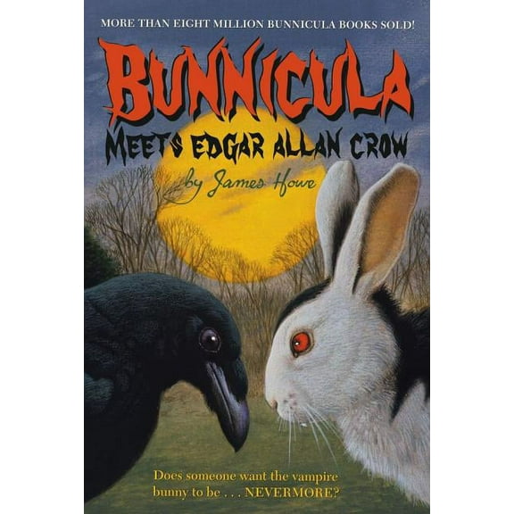 Bunnicula and Friends Bunnicula Meets Edgar Allan Crow, (Paperback)