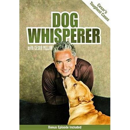 Dog Whisperer With Cesar Millan: Cesar's Toughest Cases