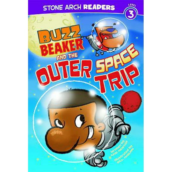 Pre-Owned Buzz Beaker and the Outer Space Trip (Paperback) 1434228002 9781434228000