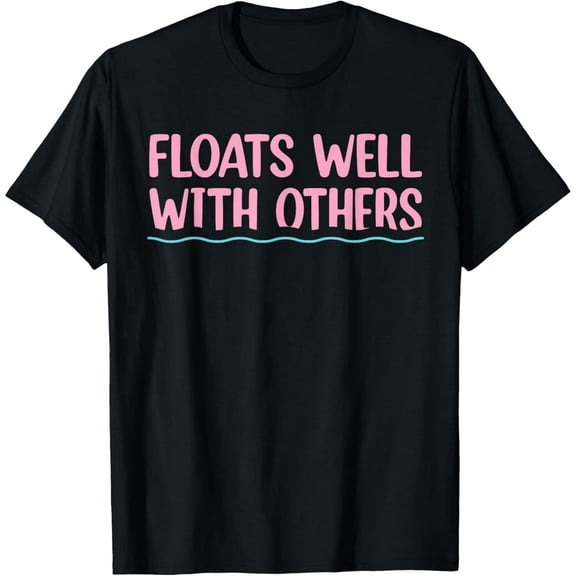 Funny Floats Well With Others Summer Vacation Women Cotton Graphic T-Shirt