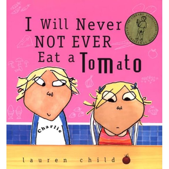 Pre-Owned I Will Never Not Ever Eat a Tomato (Hardcover) 0763611883 9780763611880