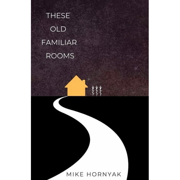 These Old Familiar Rooms, (Paperback)