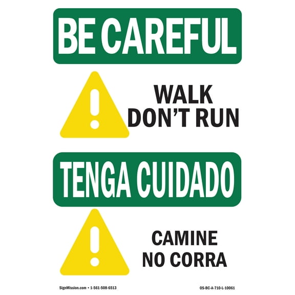 OSHA BE CAREFUL Sign - Walk Don't Run With Symbol Bilingual | Decal | Protect Your Business, Work Site, Warehouse & Shop Area | Made in the USA