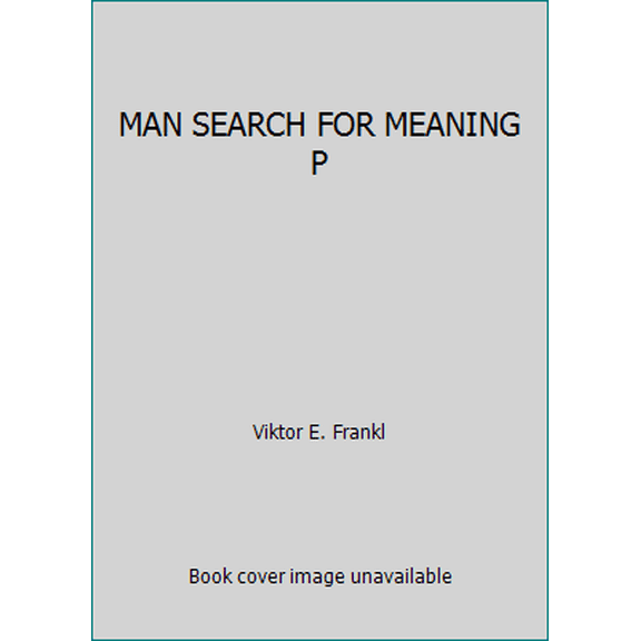 Pre-Owned MAN SEARCH FOR MEANING P (Paperback) 0671207822 9780671207823