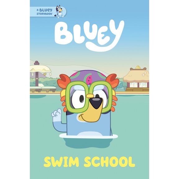 Pre-Owned Swim School: A Bluey Storybook (Paperback) 0593752791 9780593752791