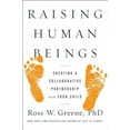 thumbnail image 2 of Raising Human Beings: Creating a Collaborative Partnership with Your Child, 2 of 2